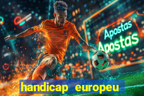 handicap europeu empate 1